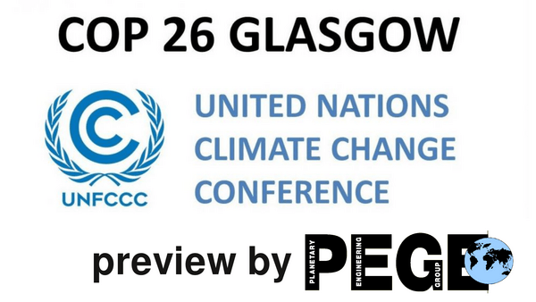 COP 26 Glasgow Conferencia de las Naciones Unidas sobre el Cambio Climático 2021
En realidad, la COP 1 debería haber sido Estocolmo 1914 y la COP 26 Berlín 1939, pero de alguna manera tenían otras prioridades entonces, al igual que hoy con Glasgow 2021.